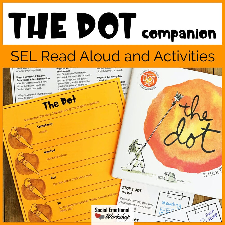 The Dot by Peter Reynolds Activities for Social Emotional Learning Read Aloud Media Social Emotional Workshop
