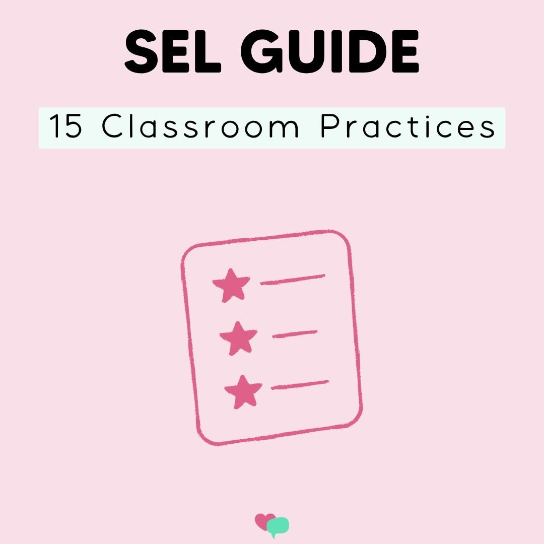 15 SEL Classroom Practices