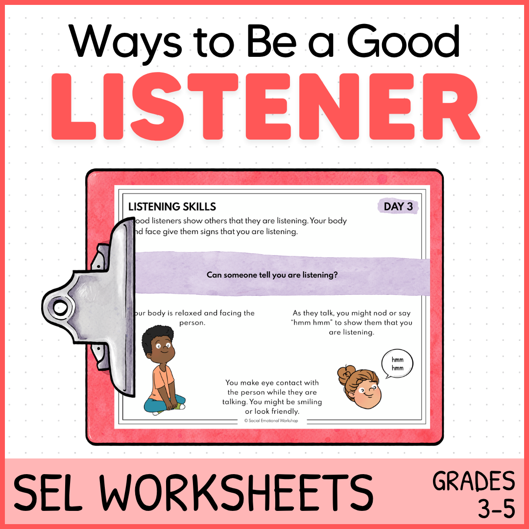 How To Be A Good Listener - Active Listening - Quick SEL Worksheets