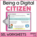Digital Citizenship, Internet Safety, Digital Footprint - SEL Worksheets