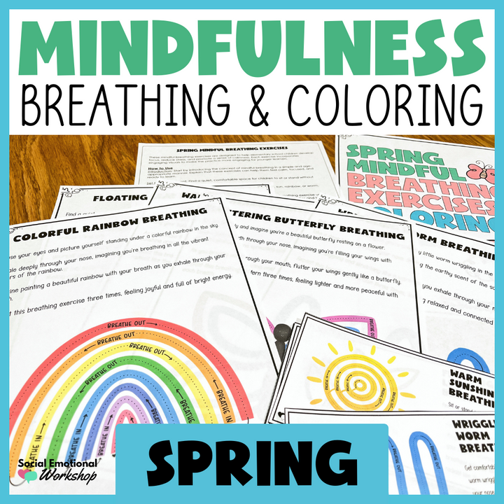 Spring Mindful Breathing Exercises, Visuals & Coloring Pages | Counseling & SEL