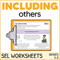 Including Others, Being Kind, Community - SEL Worksheets