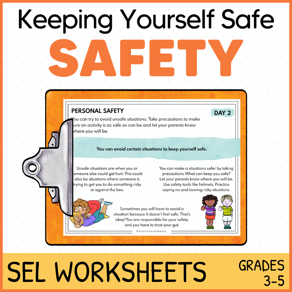 Personal Safety, Body Safety, Safe vs Unsafe - SEL Worksheets