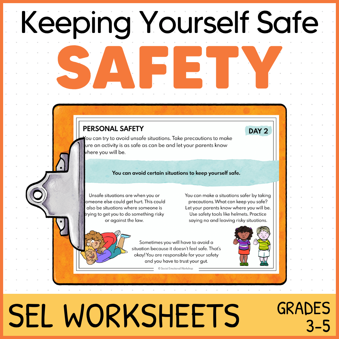 Personal Safety, Body Safety, Safe vs Unsafe - SEL Worksheets
