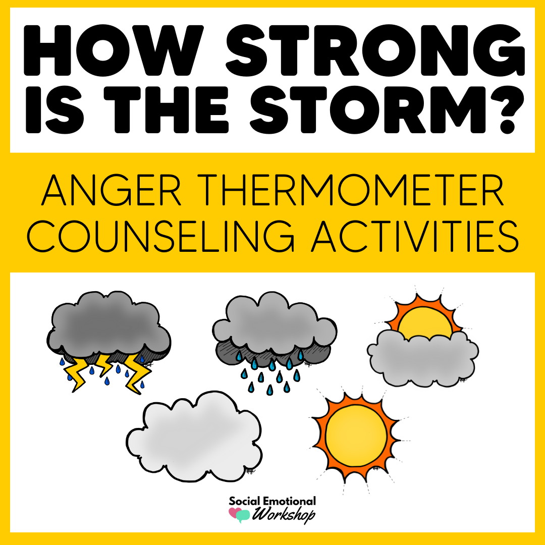 Anger Management Activities - Anger Thermometer, Scenarios, and Session Plan