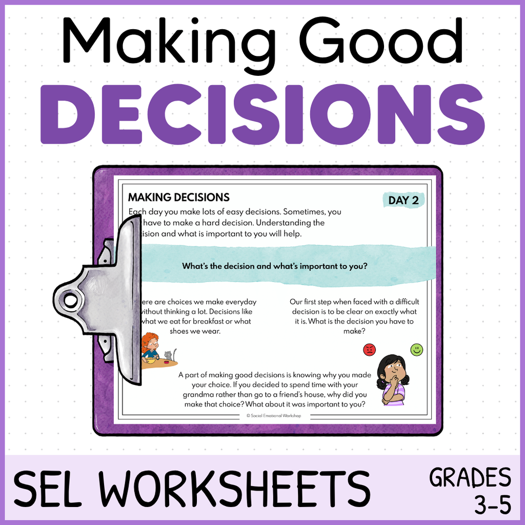 Decision Making + Problem Solving - Good Choices - SEL Worksheets
