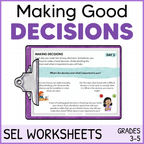 Decision Making + Problem Solving - Good Choices - SEL Worksheets