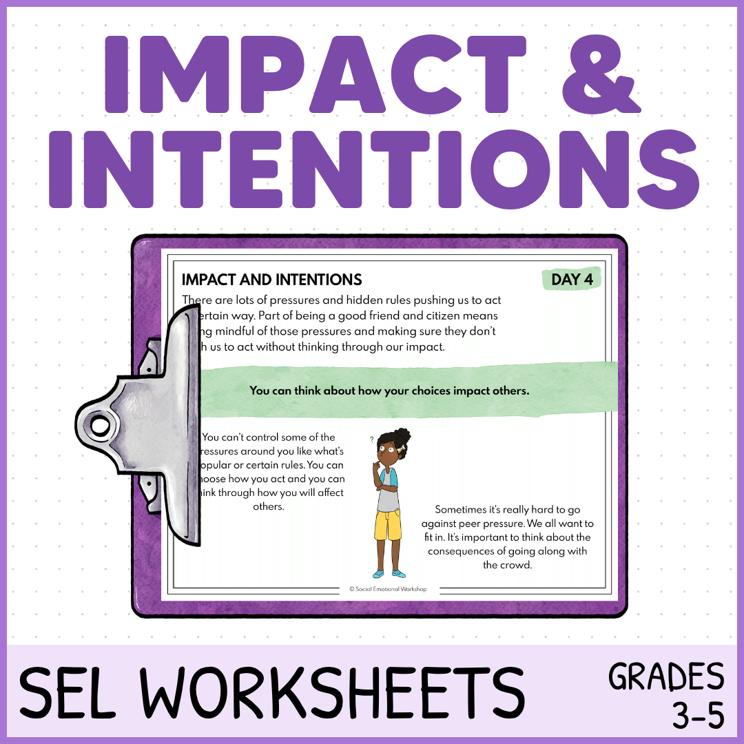 Impact vs Intentions - Social Pressure - Social Skills - Quick SEL Worksheets