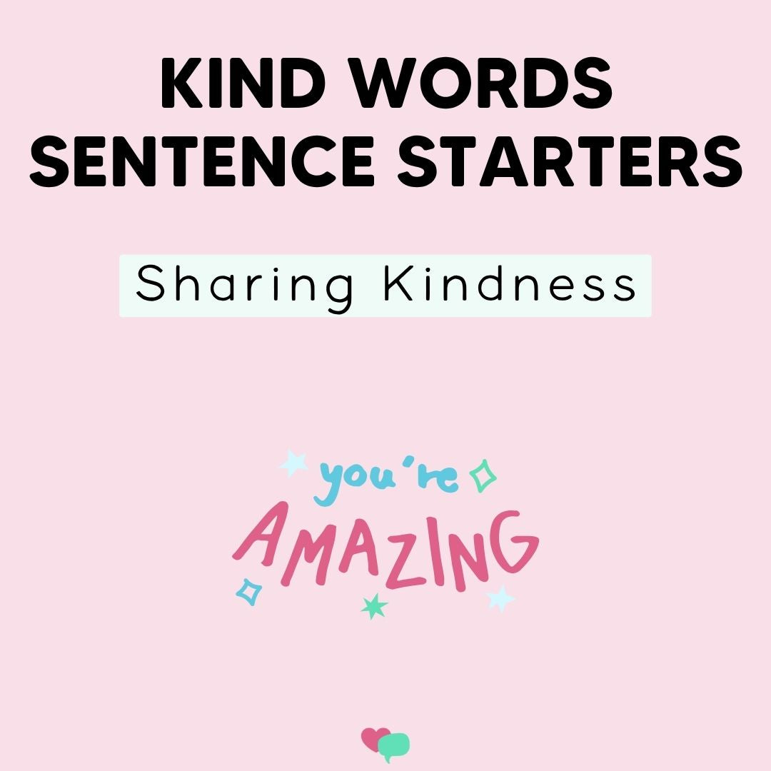 Kind Word Sentence Starters
