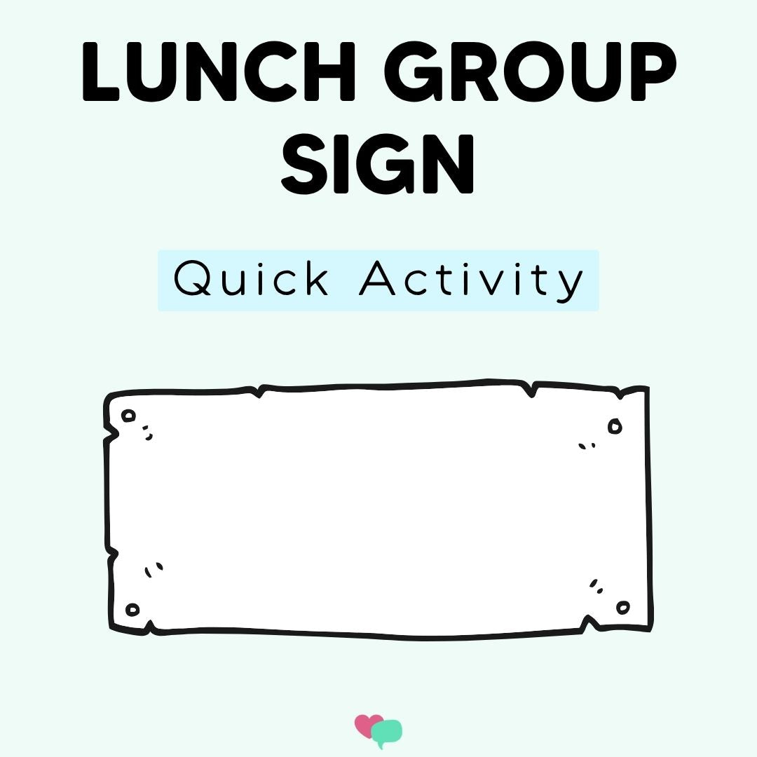Lunch Group Sign Activity