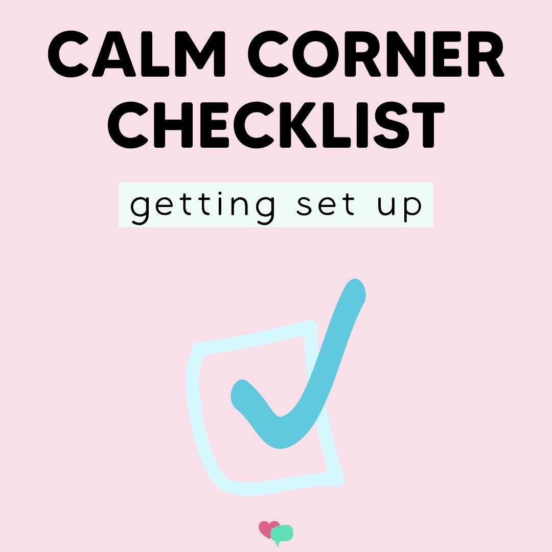 Calm Corner Setup Checklist