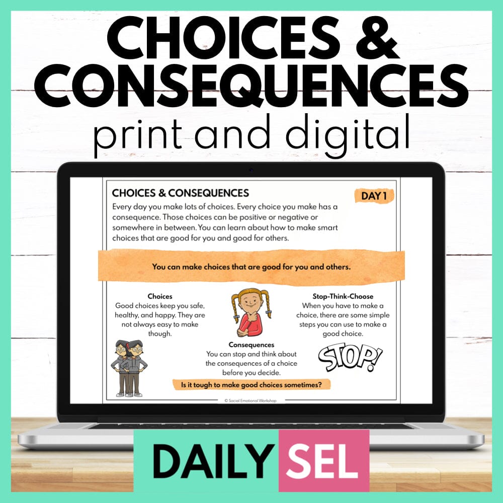 Choices & Consequences Lessons - Making Good Choices Activities - SEL Worksheets Media Social Emotional Workshop