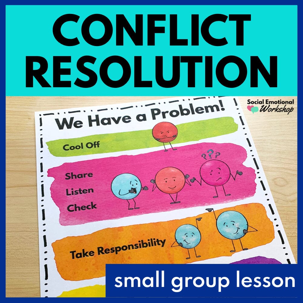 Conflict Resolution: 6 Step Problem Solving for the Classroom Media Social Emotional Workshop