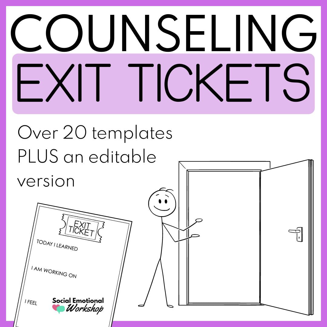 Counseling Exit Tickets for Individual and Group Counseling | Editable Counseling Activities Social Emotional Workshop