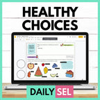 Healthy Choices Social Emotional Learning Activities - SEL for Distance Learning Media Social Emotional Workshop