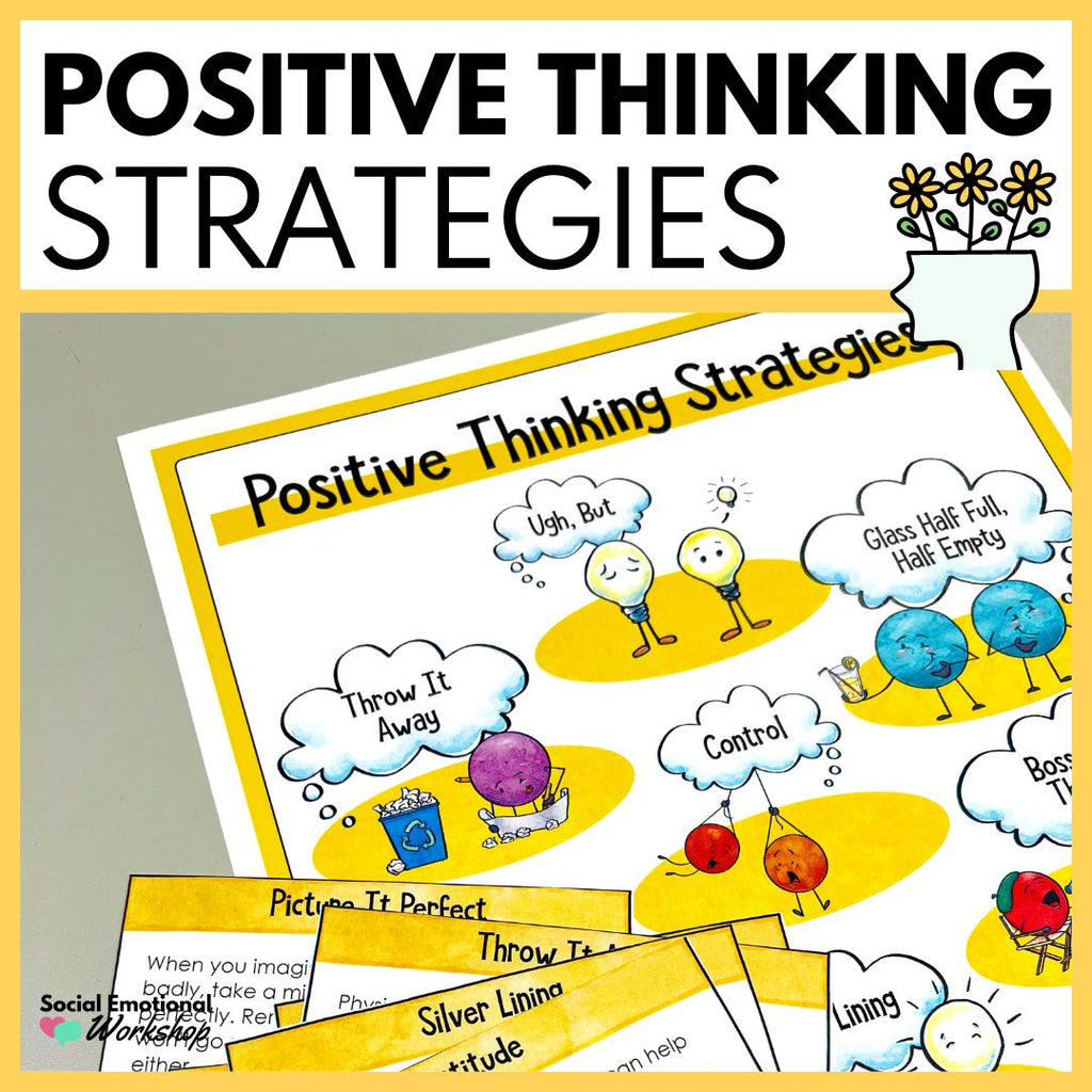 Positive Thinking Strategies Poster Social Emotional Workshop