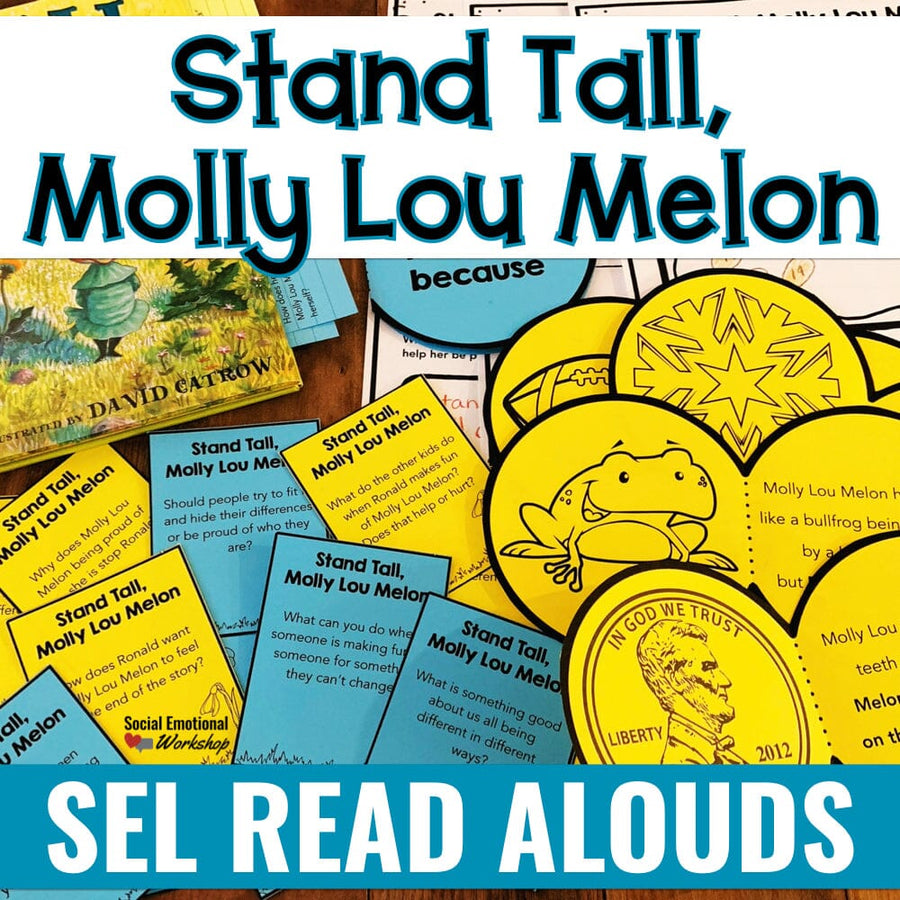 SEL Read Aloud Companion for Stand Tall, Molly Lou Melon Media Social Emotional Workshop