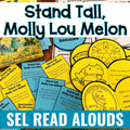 SEL Read Aloud Companion for Stand Tall, Molly Lou Melon Media Social Emotional Workshop